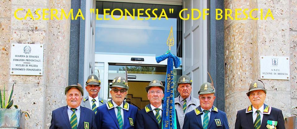 INGRESSO CASERMA LEONESSA PROVINCIALE GdF, APPOSTA TARGA SEZIONE ANFI DI BRESCIA